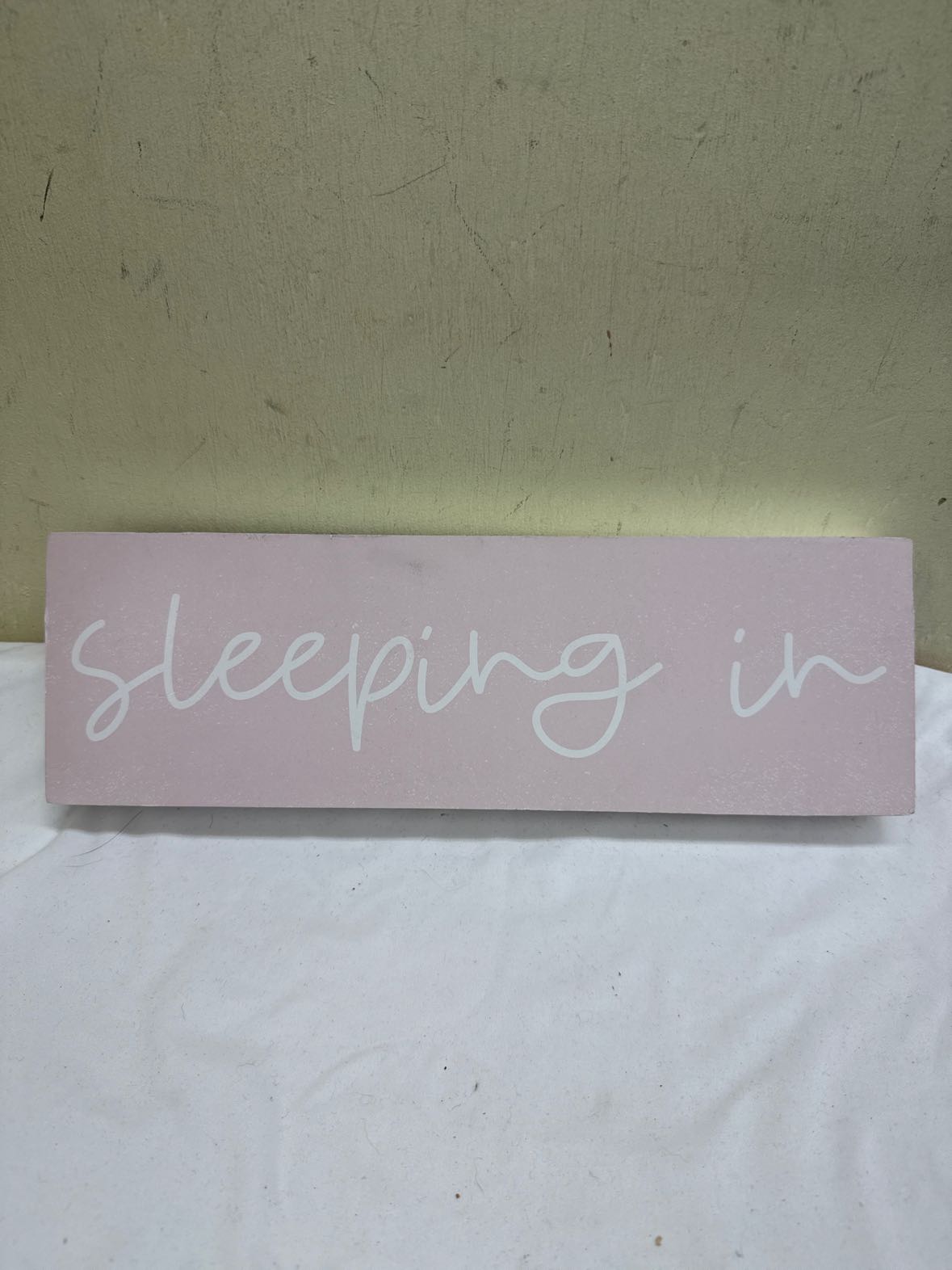 Sleeping In Sign