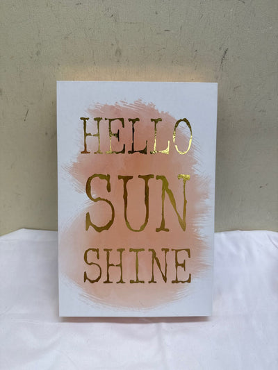 Hello Sun Shine Sign