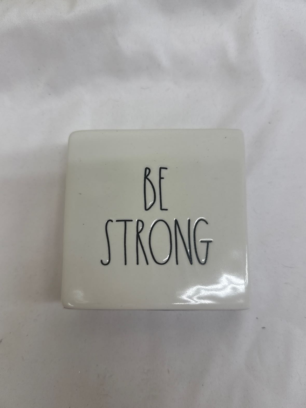 Rae Dunn Be Strong Sign