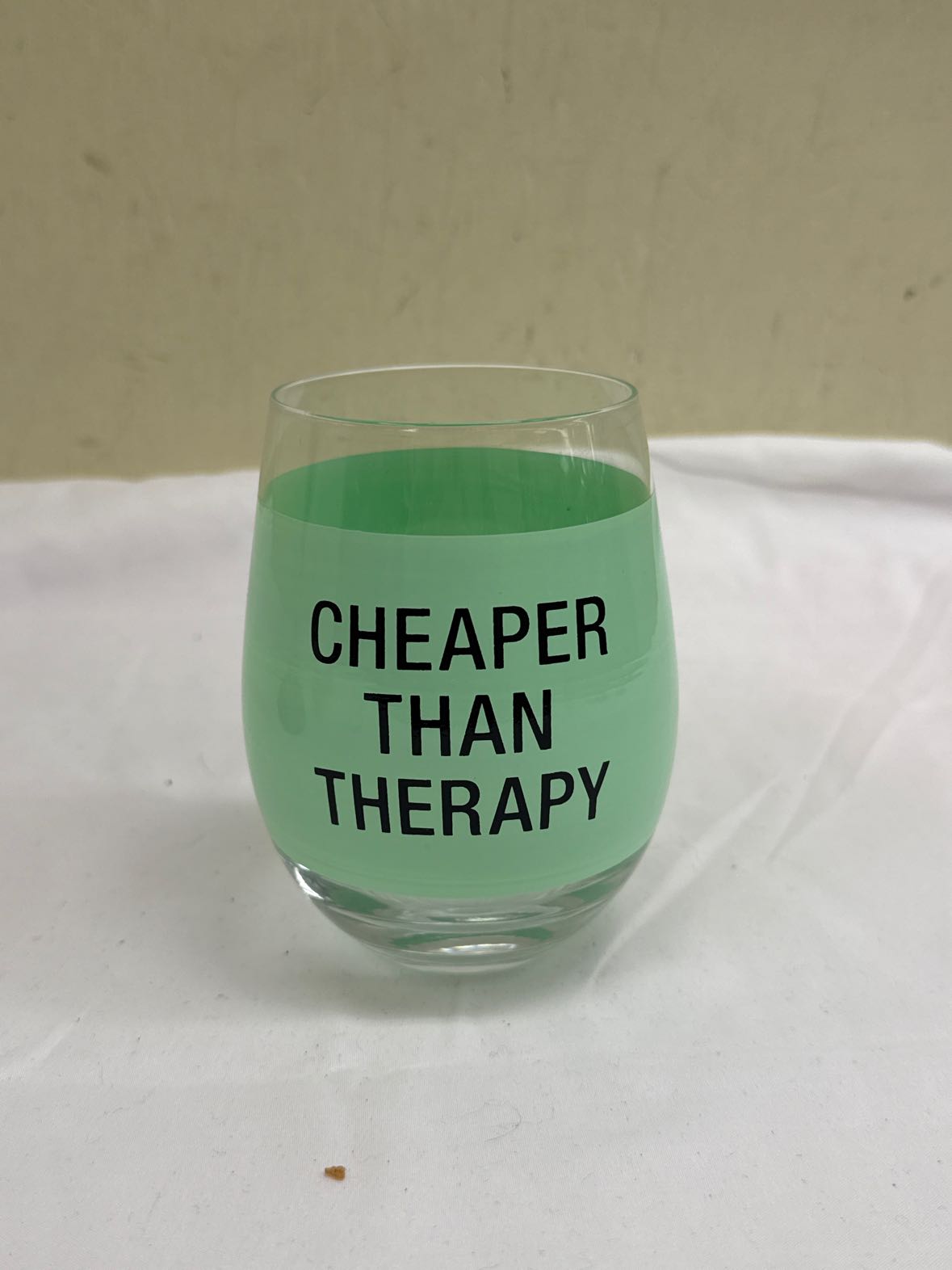 Cheaper Than Therapy Wine Glass